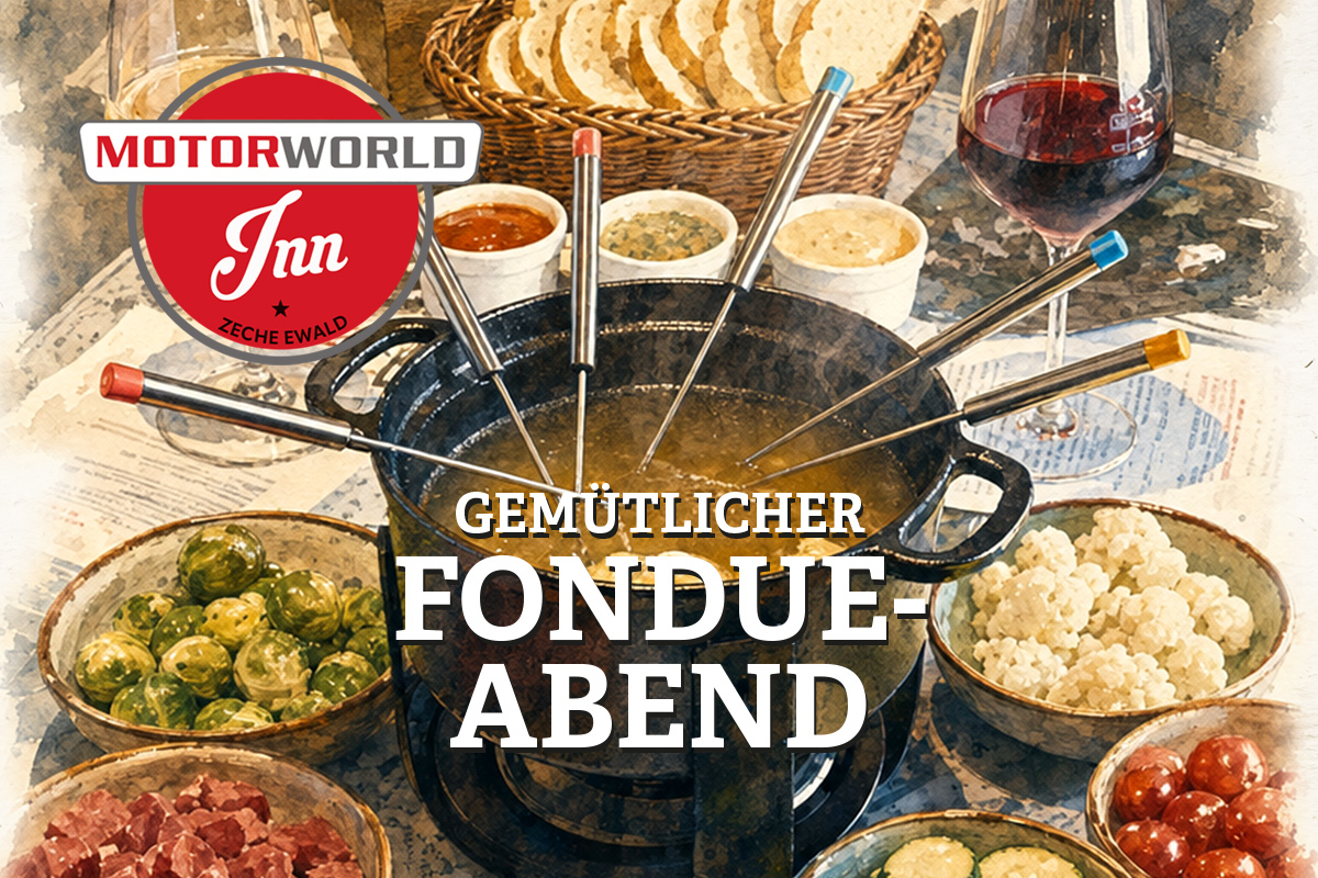 Gemütlicher Fondue-Abend im Motorworld Inn Zeche Walt mit Beilagen und Wein
